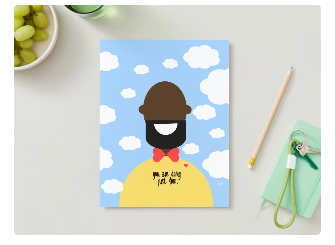 You are doing just fine 8 x 10 poster man